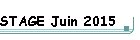 STAGE Juin 2015